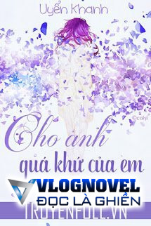 Cho Anh Quá Khứ Của Em